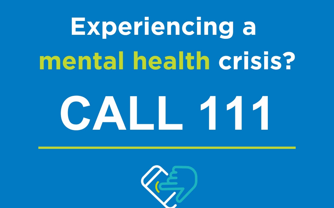 YOU CAN NOW CALL NHS 111 IF YOU ARE IN A MENTAL HEALTH CRISIS